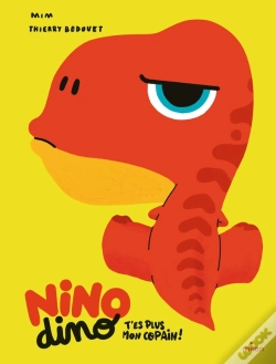 Capa do artigo Nino Dino - T'Es Plus Mon Copain !
