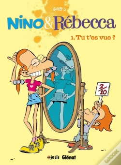 Capa do artigo Nino & Rébecca Tome 1 : Tu T'Es Vue ?