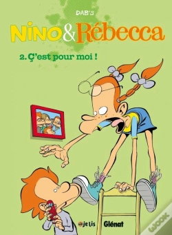 Capa do artigo Nino & Rébecca Tome 2 : C'Est Pour Moi !