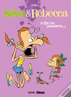 Capa do artigo Nino & Rébecca Tome 3 : Ça Lui Passera !