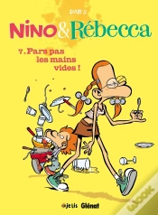 Capa do artigo Nino & Rébecca Tome 7 : Pars Pas Les Mains Vides !