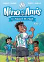 Nino Et Ses Amis - Tome 3 - Preview