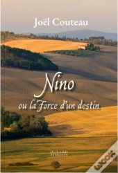 Nino, Ou La Force D'Un Destin