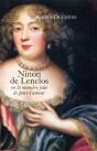 Ninon De Lenclos : Ou La Manière Jolie De Faire L'Amour - Preview