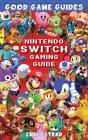 Nintendo Switch Gaming Guide - Preview
