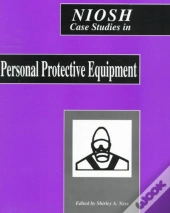 Niosh Case Studies In Personal Protective Equipment