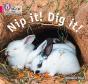 Nip It! Dig It! - Preview