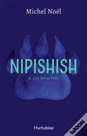 Capa do artigo Nipishish Tome 1 : Les Déracinés