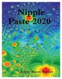 Nipple Paste 2020 - Preview