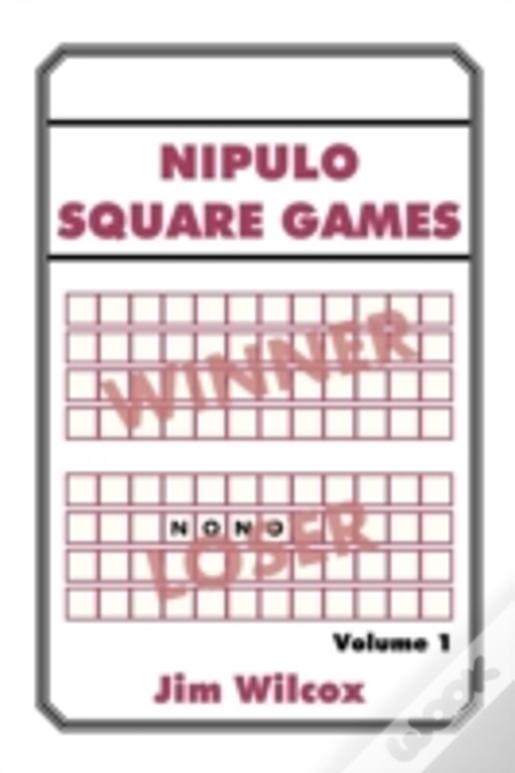 Nipulo Square Games: Volume 1