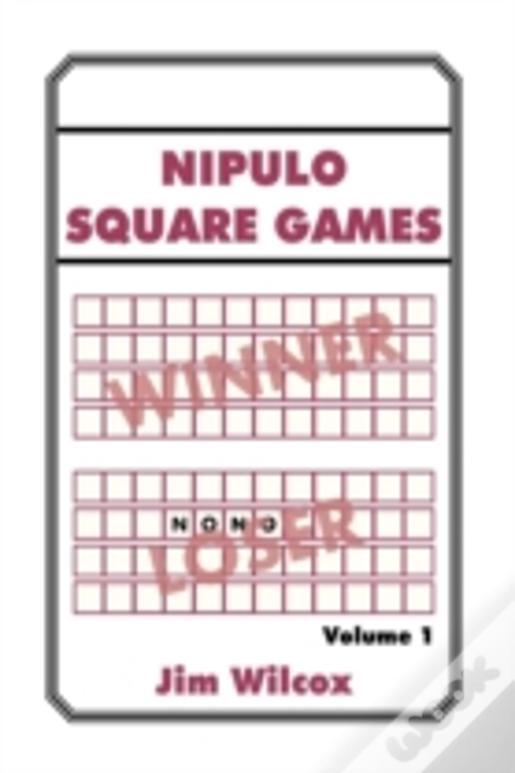 Nipulo Square Games: Volume 1