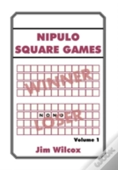 Nipulo Square Games: Volume 1