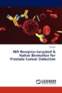 Nir Receptor-Targeted & Native Biomarker For Prostate Cancer Detection - Preview