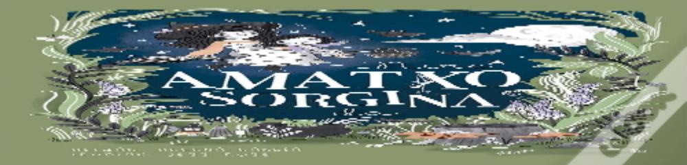 Nire Amatxo Sorgina Da