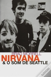 Capa do artigo Nirvana & o Som de Seattle