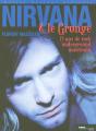 Nirvana Et Le Grunge Us - Preview
