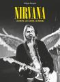 Nirvana : Le Groupe, Les Albums, La Musique - Preview