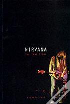 Nirvana: The True Story
