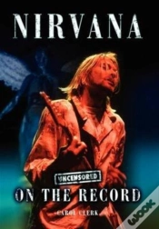 Capa do artigo Nirvana - Uncensored On The Record