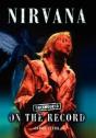Nirvana - Uncensored On The Record - Preview