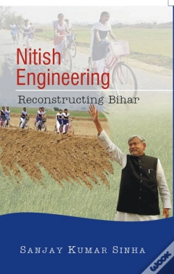 Capa do artigo Nitish Engineering Reconstructing Bihar