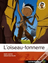 Nitou L'Indien T.11 ; L'Oiseau Tonnerre