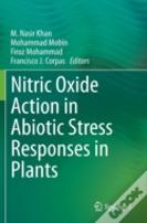 Nitric Oxide Action In Abiotic Stress Responses In Plants