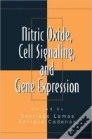 Nitric Oxide, Cell Signaling, And Gene Expression