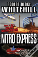 Nitro Express (The Ben Blackshaw Series)
