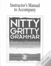 Nitty Gritty Grammar Instructor'S Manual
