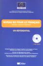 Niveau B2 Pour Le Francais ; Un Referentiel - Preview