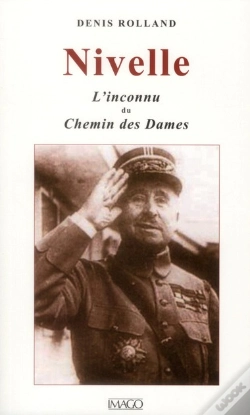 Capa do artigo Nivelle, L'Inconnu Du Chemin Des Dames