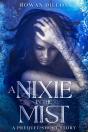 Nixie In The Mist - Preview