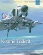 Nixon'S Trident - Preview