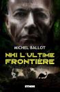 Nki, L'Ultime Frontiere - Preview