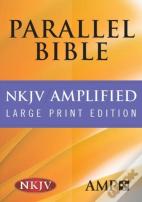 Nkjv Amplified Parallel Bible