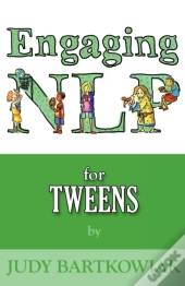 Nlp For Tweens (Engaging Nlp)