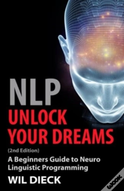 Capa do artigo Nlp - Unlock Your Dreams: A Beginners Gu