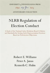 Nlrb Regulation Of Election Conduct