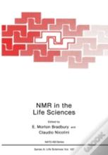 Nmr In The Life Sciences