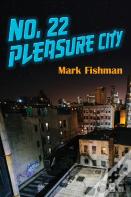No. 22 Pleasure City