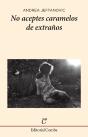 No Aceptes Caramelos De Extraños - Preview