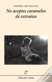 Capa do artigo No Aceptes Caramelos De Extraños