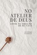 No Atelier de Deus