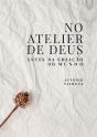 No Atelier de Deus - Preview