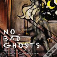 No Bad Ghosts