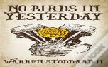 No Birds In Yesterday