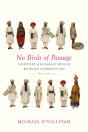 No Birds Of Passage - Preview