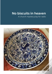 Capa do artigo No Biscuits In Heaven