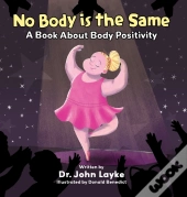 No Body Is The Same